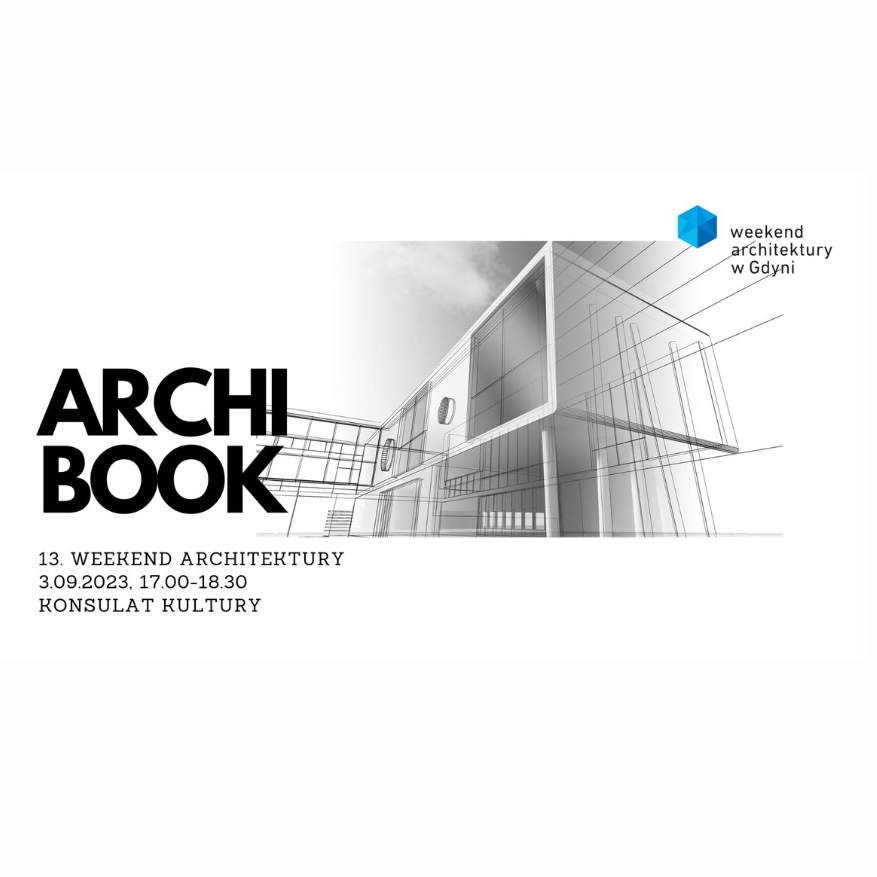 13. Weekend Architektury | Archi BOOK – spotkanie wokół książek architektonicznych