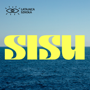 SISU – Stories / Ideas / Stand Ups