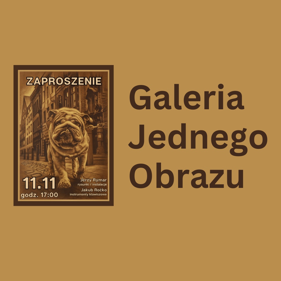 Galeria Jednego Obrazu – Jerzy Rymar grafika i instalacje, muzyka Jakub Roćko
